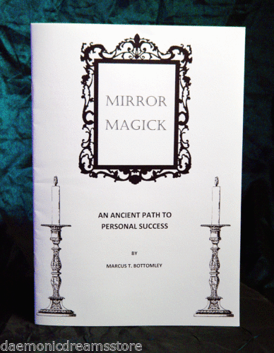 Mirror Magick By Marcus T. Bottomley